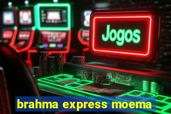 brahma express moema